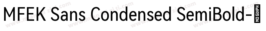 MFEK Sans Condensed SemiBold字体转换